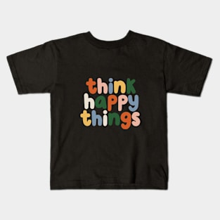 Think Happy Things in Red Peach Blue and Green Kids T-Shirt